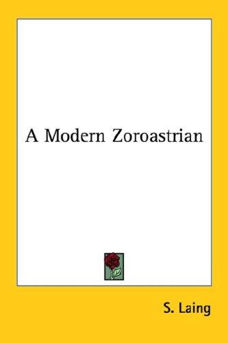 Cover of A modern Zoroastrian