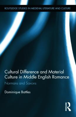 Cover of Cultural Difference and Material Culture in Middle English Romance