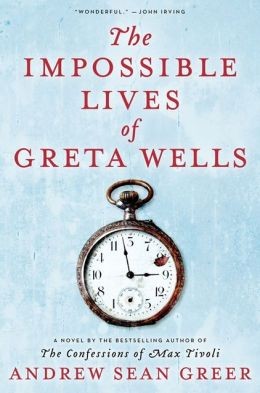Cover of The Impossible Lives of Greta Wells