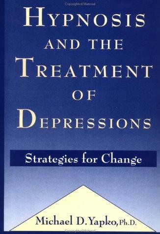Cover of Hypnosis and the treatment of depressions