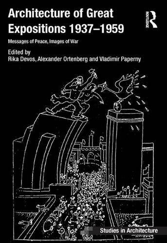 Cover of Architecture of Great Expositions, 1937-1959
