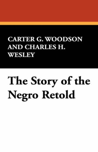 Cover of The Story of The Negro Retold