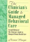 Cover of The clinician's guide to managed behavioral care