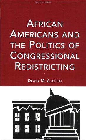 Cover of African Americans and the politics of congressional redistricting