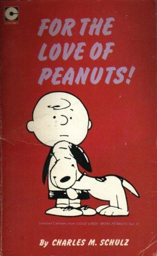 Cover of For the Love of Peanuts!