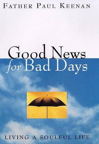 Cover of Good news for bad days