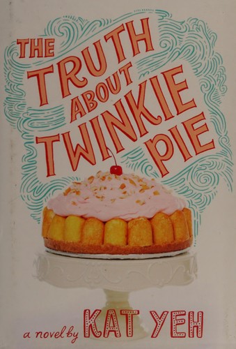 Cover of The truth about Twinkie Pie
