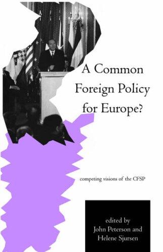 Cover of A common foreign policy for Europe?