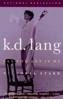 Cover of K.D. Lang All You Get Is Me