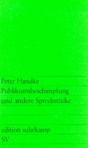 Cover of Publikumsbeschimpfung und andere Sprechstücke
