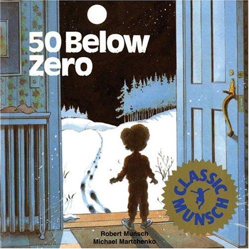 Cover of 50 Below Zero (Classic Munsch)