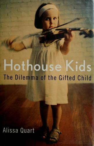 Cover of Hothouse kids