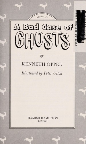 Cover of A bad case of ghosts