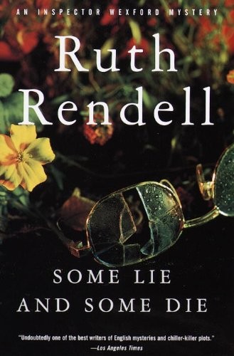 Cover of Some Lie And Some Die (Wexford Collection)
