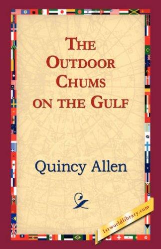 Cover of The Outdoor Chums on the Gulf