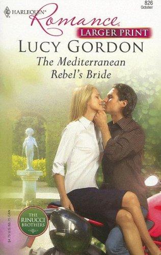 Cover of The Mediterranean Rebel's Bride