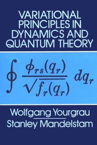 Cover of Variational principles in dynamics and quantum theory