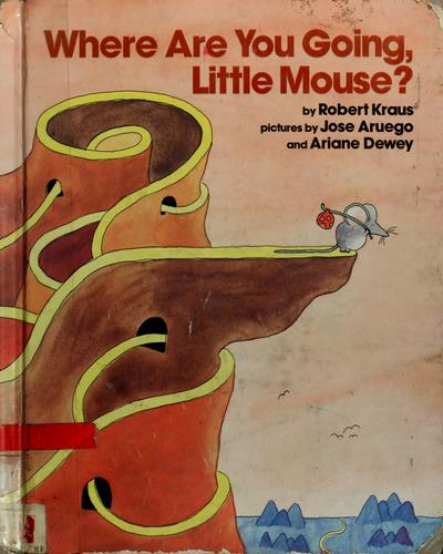 Cover of Where are you going, little mouse?