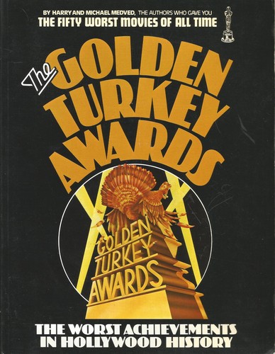 Cover of The Golden Turkey Awards