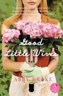 Cover of Good Little Wives