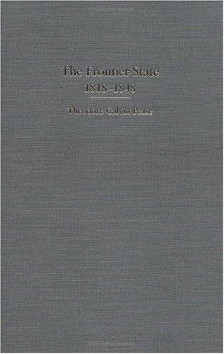 Cover of The frontier state, 1818-1848
