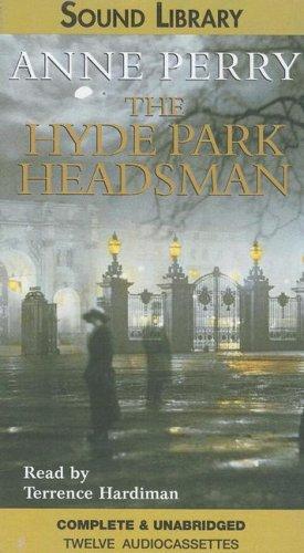 Cover of The Hyde Park Headsman (Charlotte and Thomas Pitt Mystery)