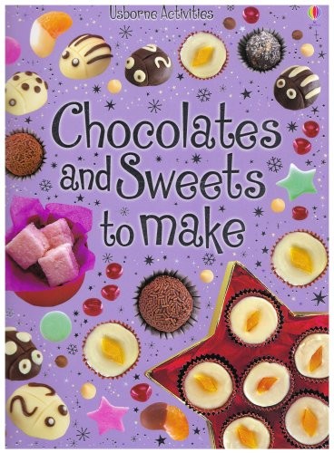 Cover of Chocolates and Sweets to Make