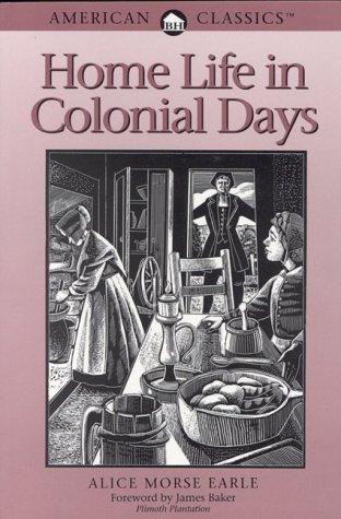 Cover of Home life in colonial days