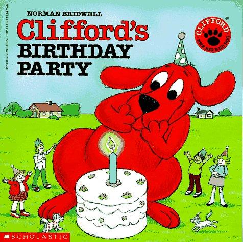 Cover of Clifford’s Birthday Party (Clifford the Big Red Dog)