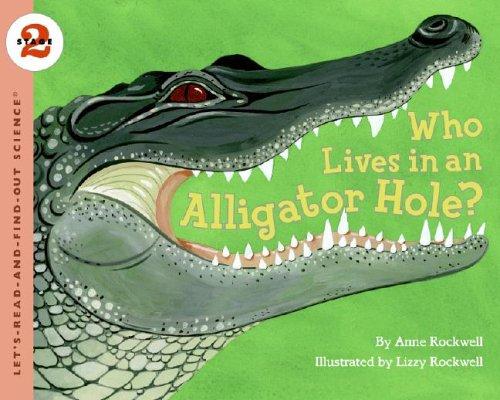 Cover of Who Lives in an Alligator Hole?