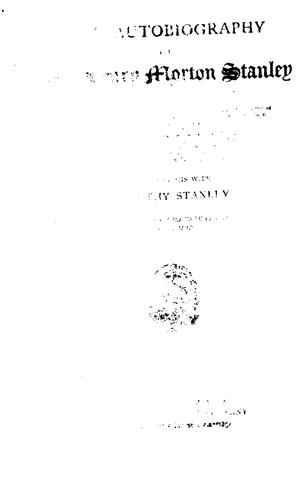 Cover of The autobiography of Sir Henry Morton Stanley ..