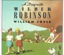 Cover of A Day with Wilbur Robinson