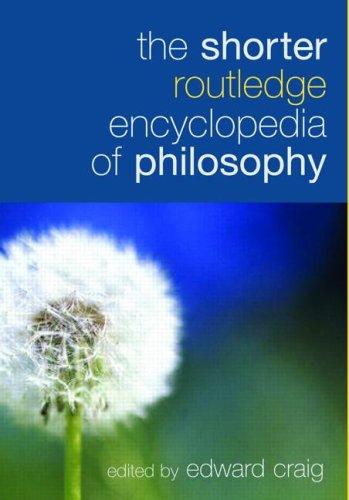 Cover of The shorter Routledge encyclopedia of philosophy