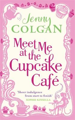 Cover of Meet Me At The Cupcake Cafe