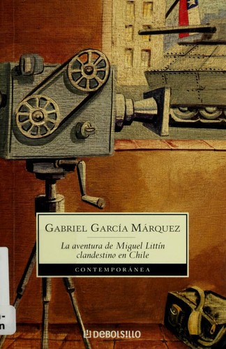 Cover of La aventura de Miguel Littín, clandestino en Chile