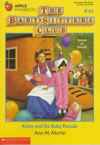 Cover of Kristy and the Baby Parade. (Baby-Sitters Club no.045)