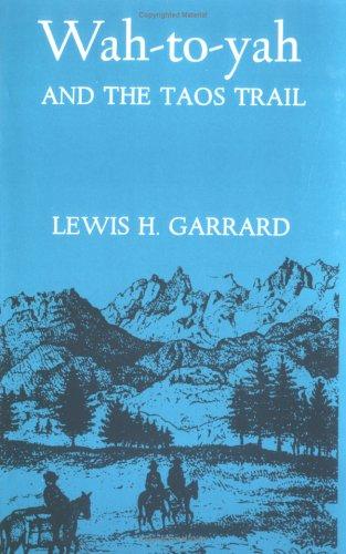 Cover of Wah-to-yah and the Taos Trail