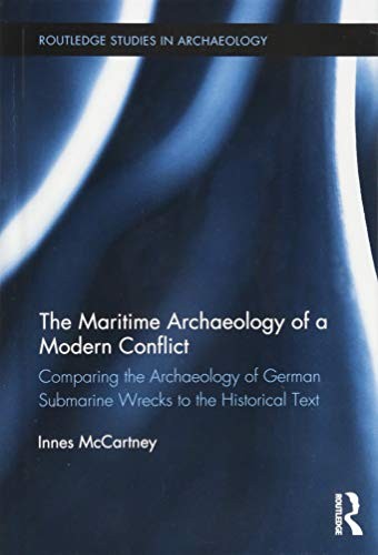 Cover of The Maritime Archaeology of a Modern Conflict