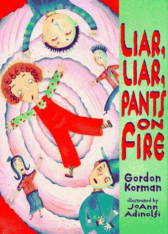Cover of Liar, liar, pants on fire