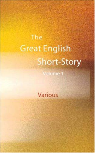 Cover of The Great English Short-Story Writers, Volume 1