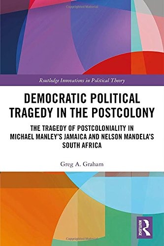 Cover of Democratic Political Tragedy in the Postcolony