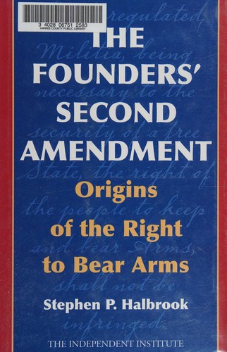 Cover of The founders' Second Amendment