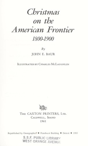 Cover of Christmas on the American frontier, 1800-1900 ..