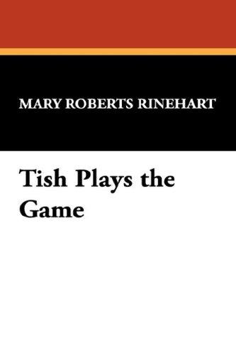 Cover of Tish Plays the Game