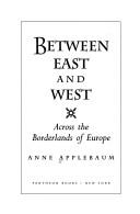 Cover of Between East and West