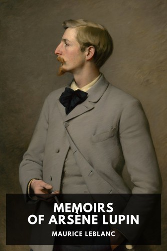 Cover of Memoirs of Arsene Lupin