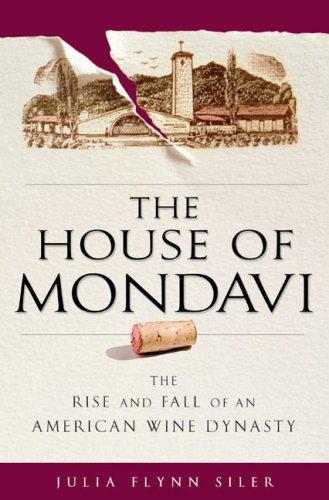 Cover of The House of Mondavi