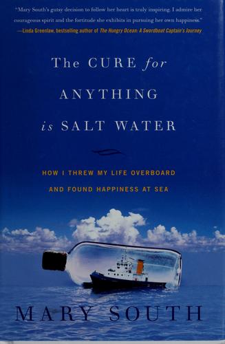 Cover of The cure for anything is salt water