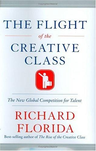 Cover of The Flight of the Creative Class