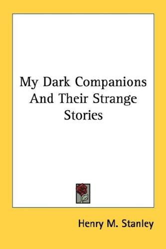 Cover of My dark companions and their strange stories